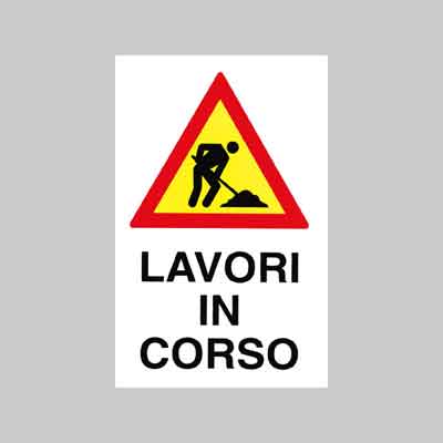 CARTELLO 'LAVORI IN CORSO' cm 40x60. Prezzo per Pezzo.