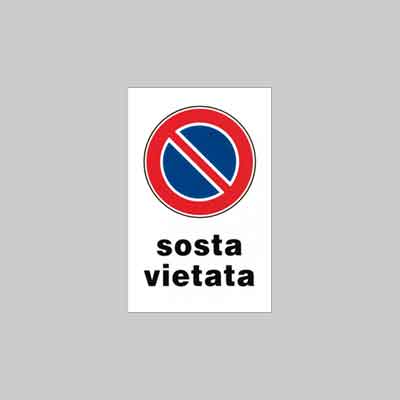 CARTELLO 'SOSTA VIETATA' cm 20x30. Prezzo per Pezzo.