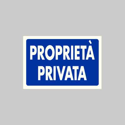 CARTELLO 'PROPRIETA' PRIVATA' cm 20x30. Prezzo per Pezzo.