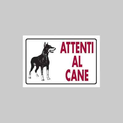CARTELLO 'ATTENTI AL CANE' cm 20x30. Prezzo per Pezzo.