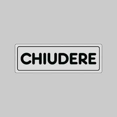 ETICHETTA 'CHIUDERE' cm 15x5. Prezzo per Pezzo.